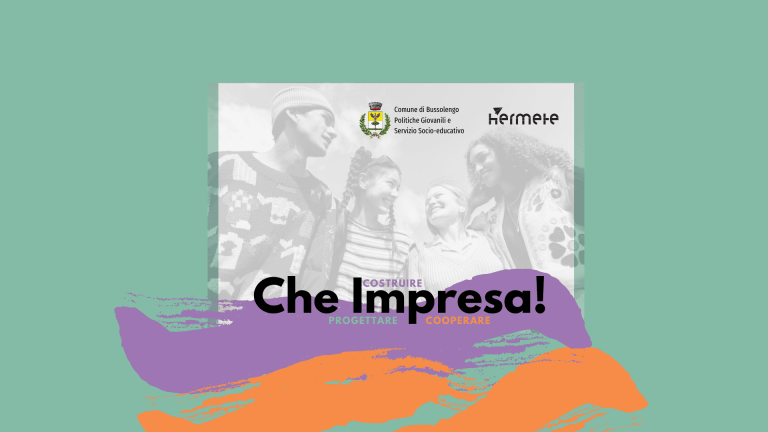 Scopri di più sull'articolo Che Impresa! Costruire – Progettare – Cooperare